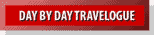 Day-by-day Travelogue